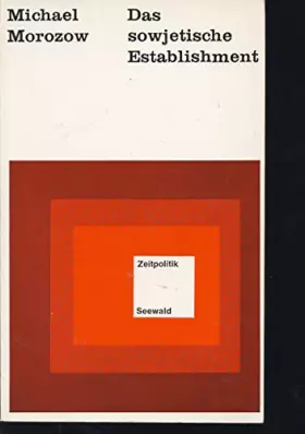 Couverture du produit · Das sowjetische Establishment.