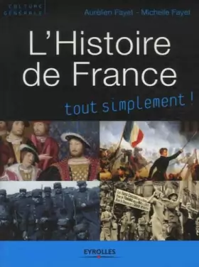 Couverture du produit · L'histoire de France : Des origines à nos jours