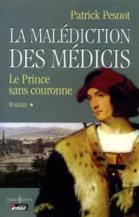 Couverture du produit · La malédiction des Médicis, tome 1