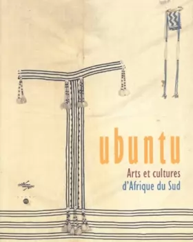 Couverture du produit · Ubuntu. Arts et cultures d'Afrique du Sud