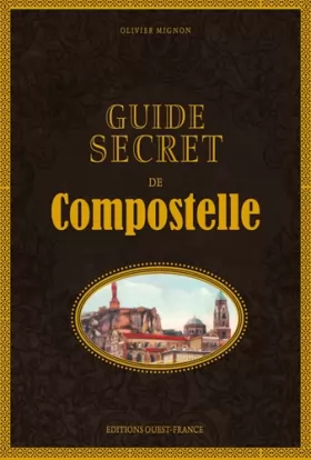 Couverture du produit · Guide secret de Compostelle