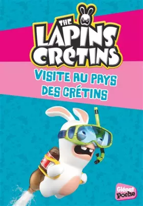 Couverture du produit · The Lapins crétins - Poche - Tome 17: Visite au pays des crétins