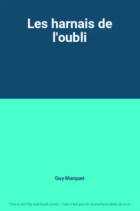 Couverture du produit · Les harnais de l'oubli