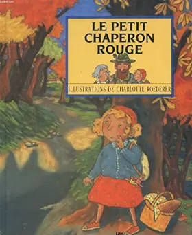 Couverture du produit · LE PETIT CHAPERON ROUGE ET AUTRES CONTES DE L'ENFANCE ET DU FOYER