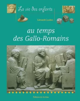 Couverture du produit · Au temps des Gallo-Romains