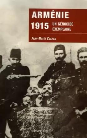 Couverture du produit · Arménie 1915 : Un génocide exemplaire
