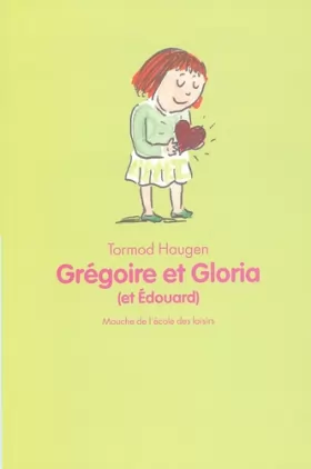 Couverture du produit · Grégoire et Gloria (et Edouard)