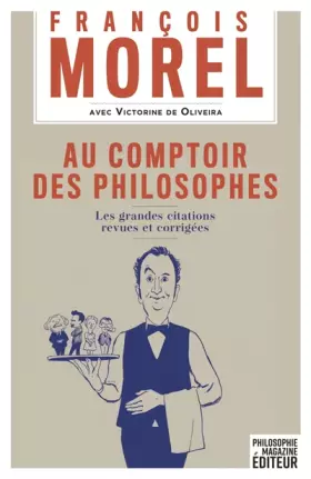 Couverture du produit · Au comptoir des philosophes: Les grandes citations revues et corrigées