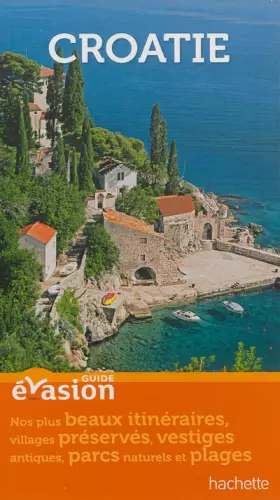 Couverture du produit · Guide Evasion Croatie