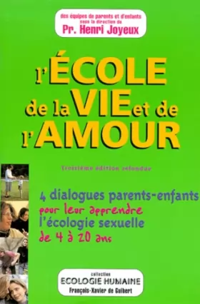 Couverture du produit · L'Ecole de la vie et de l'amour (3e édition)