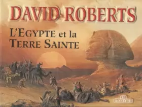Couverture du produit · David Roberts. Egitto e Terra Santa. Ediz. francese