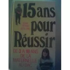 Couverture du produit · 15 ans pour réussir