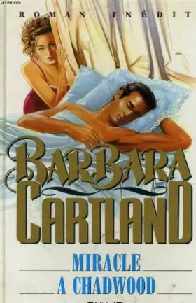 Couverture du produit · Miracle à Chadwood : Roman inédit