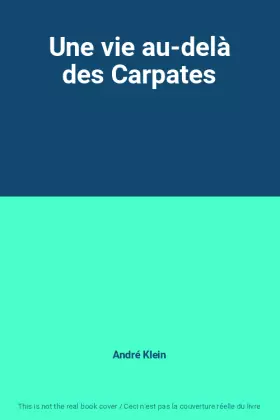 Couverture du produit · Une vie au-delà des Carpates