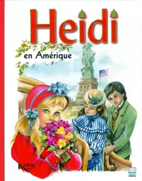 Couverture du produit · Heidi, volume 16, Heidi en Amérique