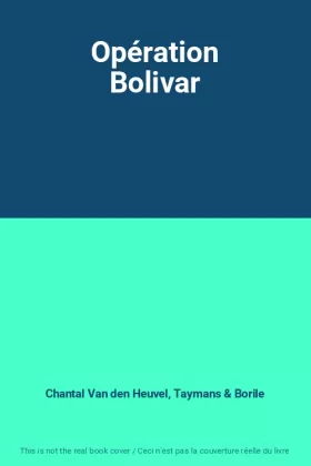 Couverture du produit · Opération Bolivar