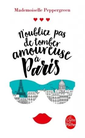 Couverture du produit · N'oubliez pas de tomber amoureuse à Paris
