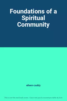 Couverture du produit · Foundations of a Spiritual Community