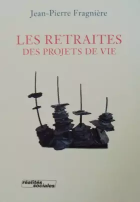 Couverture du produit · Les retraites des projets de vie