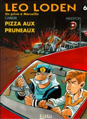 Couverture du produit · Léo Loden, Tome 6 : Pizza aux Pruneaux