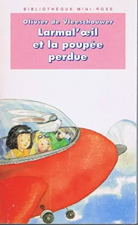 Couverture du produit · Larmal'oeil et la poupée perdue