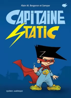 Couverture du produit · Capitaine Static: Capitaine Static, tome 1