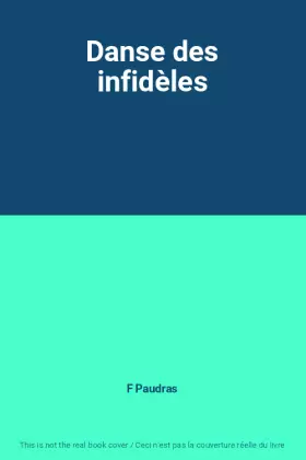 Couverture du produit · Danse des infidèles