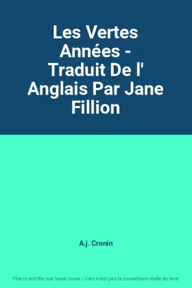 Couverture du produit · Les Vertes Années - Traduit De l' Anglais Par Jane Fillion
