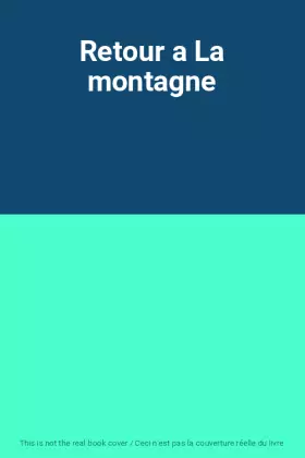 Couverture du produit · Retour a La montagne