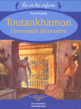 Couverture du produit · Toutankhamon : L'incroyable découverte