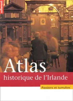 Couverture du produit · Atlas historique de l'Irlande