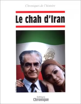 Couverture du produit · Le chah d'Iran