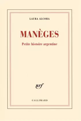 Couverture du produit · Manèges: Petite histoire argentine