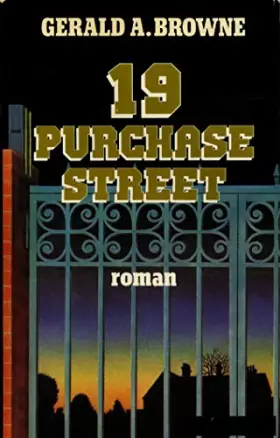 Couverture du produit · 19 Purchase street / A. Browne, Gérald / Réf10763