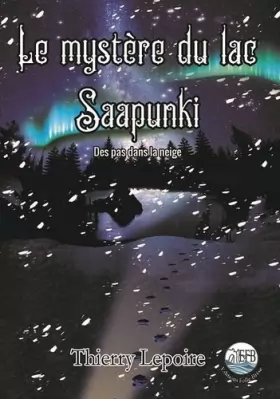 Couverture du produit · Le mystère du lac Saapunki: Des pas dans la neige