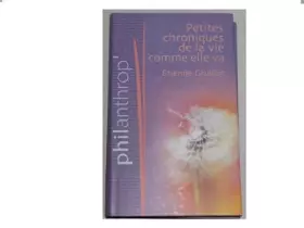 Couverture du produit · Petites chroniques de la vie comme elle va