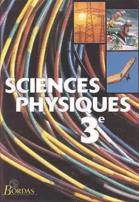 Couverture du produit · Sciences physiques, 3e : Programme 1994