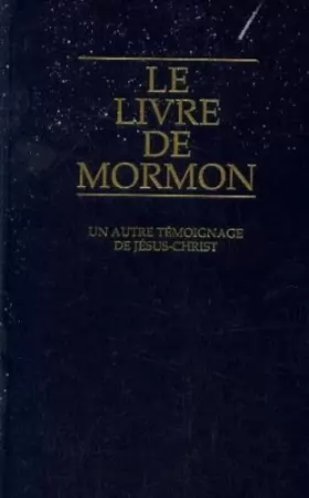 Couverture du produit · Le livre de Mormon, un autre temoignage de Jesus Christ