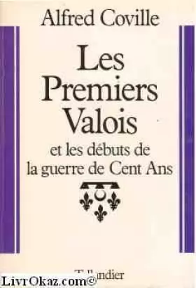 Couverture du produit · Histoire De La France Au Moyen Age: IIIe Siecle - 1492 (Les Premiers Valois Et Les Debuts De La Guerre De Cent Ans 1328 - 1422,