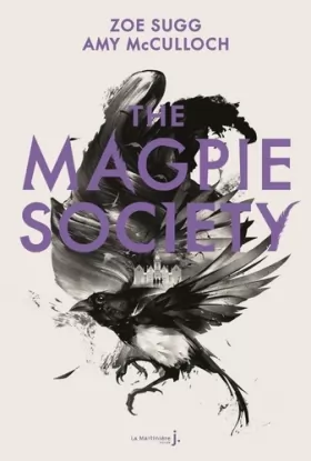 Couverture du produit · The Magpie Society tome 1