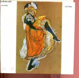 Couverture du produit · LAUTREC / COLLECTION LE GOUT DE NOTRE TEMPS.