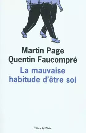 Couverture du produit · La mauvaise habitude d'être soi