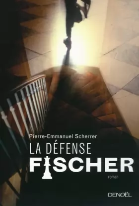 Couverture du produit · La défense Fischer