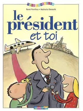 Couverture du produit · Le Président et toi