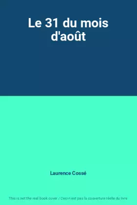 Couverture du produit · Le 31 du mois d'août