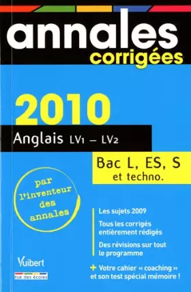 Couverture du produit · Anglais LV1 LV2 Bac séries L, ES, S et techno 2010