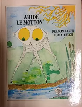 Couverture du produit · Aride le Mouton (Collection Pétale)