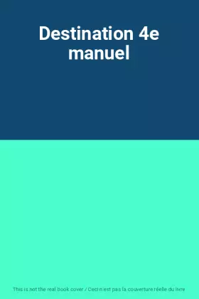 Couverture du produit · Destination 4e manuel