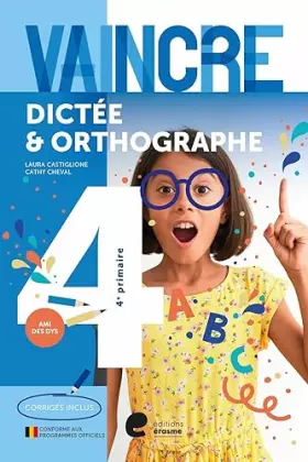 Couverture du produit · Vaincre dictee & orthographe 4e prmaire