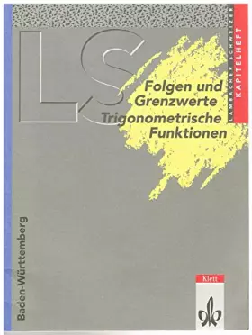 Couverture du produit · Lambacher Schweizer - Materialien für den Unterricht: Kapitelheft: Folgen und Grenzwerte. Trigonometrische Funktionen - Schmid,